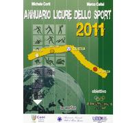 Annuario ligure dello sport 2011 - [Lo Sprint]