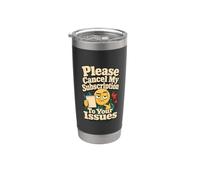 Annulla il mio abbonamento ai tuoi problemi Sarcasmo divertente Bicchiere termico in acciaio inox doppia parete
