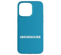 Annulla l'iscrizione Anti-Marketing Anti Digital Age Overwhelm Trend Custodia per iPhone 15 Pro Max