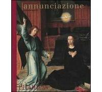 Annunciazione. Ediz. illustrata