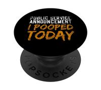 Annuncio di servizio pubblico che ho fatto la cacca oggi PopSockets PopGrip Adesivo