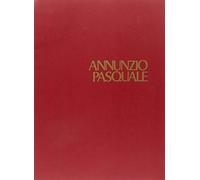 Annunzio pasquale. Testo latino e italiano. Ediz. multilingue