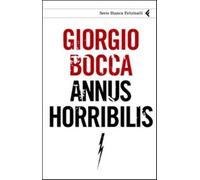 Annus horribilis - Bocca Giorgio
