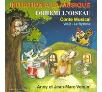 Anny Versini - Doremi L'Oiseau Vol 2 : Le Rythme