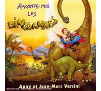 Anny Versini & Jean-Marc Versini - Raconte Moi Les Dinosaures