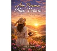 Año Precioso, Mujer Virtuosa: Un viaje devocional de 30 días para 2026