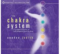 Anodea Judith The Chakra System (CD)