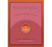 Anoint Everything: A Benediction of Images and Words