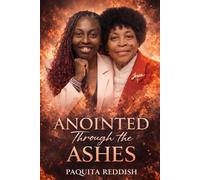 Anointed Through The Ashes