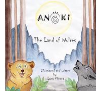 Anoki: The land of wolves: 1