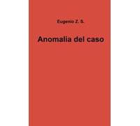Anomalia del caso