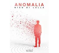 Anomalia - Di Lalla Nico