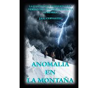 ANOMALIA EN LA MONTAÑA: LOS VIAJEROS