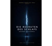 ANOMALIE #001: Die im Traum Rekrutierten: 8