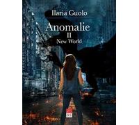 Anomalie. Vol. 2: New world