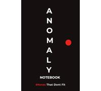 Anomaly: For Notes That Don't Fit: Dotted Journal with Creative Prompts for Reflection & Personal Growth