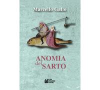 Anomia del sarto - Gallo Marcello