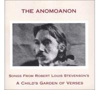 Anomoanon Songs from Robert Louis Stevenson's: A Child's Garden of Verses (CD)