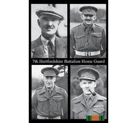 Anon 7th Hertfordshire Battalion Home Guard (Tascabile)
