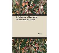 Anon Anon A Collection of Fretwork Patterns For the Home (Tascabile)