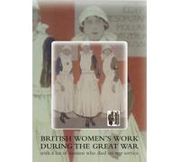 Anon British Women's Work During the Great War (Tascabile)