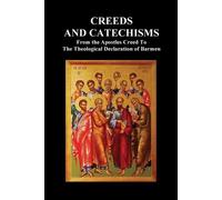 Anon Creeds and Catechisms (Tascabile)