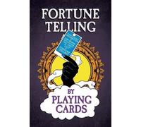 Anon Fortune Telling by Playing Cards - Containing Information on Ca (Tascabile)