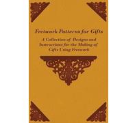 Anon Fretwork Patterns for Gifts - A Collection of Designs and Instr (Tascabile)