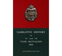 Anon Narrative History of "G" and 7th Tank Battalion (Tascabile)