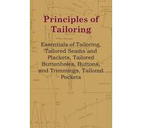 Anon Principles Of Tailoring - Essentials Of Tailoring, Tailored Sea (Tascabile)