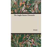 , Anon The Anglo-Saxon Chronicle (Tascabile)