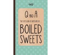 Anon. The Little Book of Questions on Boiled Sweets (Tascabile)