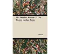 Anon The Panelled Rooms - V. The Hatton Garden Room (Tascabile)