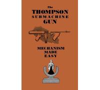 Anon The Thompson Submachine Gun (Tascabile)