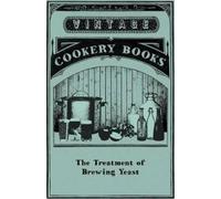 Anon The Treatment of Brewing Yeast (Tascabile)