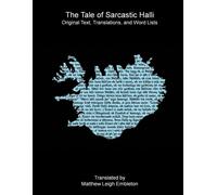 Anon. (Tr. M. L. Embleton) The Tale of Sarcastic Halli (Tascabile)