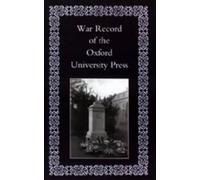Anon War Record of the University Press, Oxford (Tascabile)