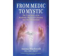 Anona Blackwell From Medic to Mystic (Tascabile)