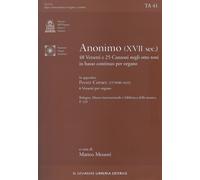 Anonimo (XVII Sec.) 48 Versetti e 25 Canzoni negli otto toni in basso continuo p