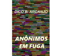 Anônimos Em Fuga