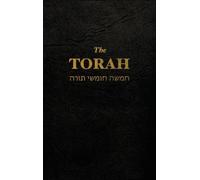 The Torah: The first five books of the Hebrew bible by Anonym