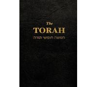 The Torah: The first five books of the Hebrew bible by Anonym