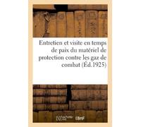 Anonyme Instruction Sur l'Entretien Et La Visite En Temps de Paix Du (Tascabile)