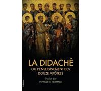 Anonyme La Didachè ou l'enseignement des douze Apôtres (Copertina rigida)