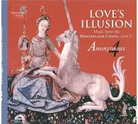 Anonymous 4 - Love's Illusion - Motets français des XIIIe et XIVe siècles catalogue)