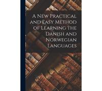 Anonymous A New Practical and Easy Method of Learning the Danish and (Tascabile)