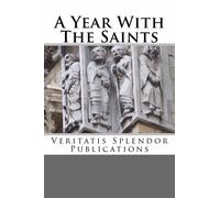 Anonymous A Year With The Saints Twelve Catholic Virtues (Tascabile)