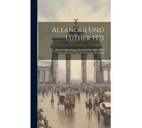 Anonymous Aleander Und Luther 1521 (Copertina rigida)