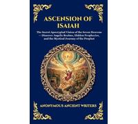 Anonymous Ancient Writers Ascension of Isaiah (Copertina rigida)