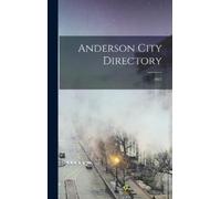 Anonymous Anderson City Directory; 1913 (Copertina rigida)